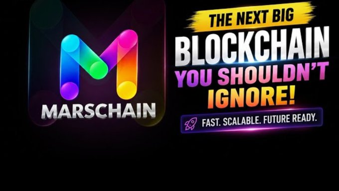 A promotional banner for 'MARSCHAIN' blockchain, declaring it 'THE NEXT BIG BLOCKCHAIN YOU SHOULDN'T IGNORE!' with the tagline 'FAST. SCALABLE. FUTURE READY.'