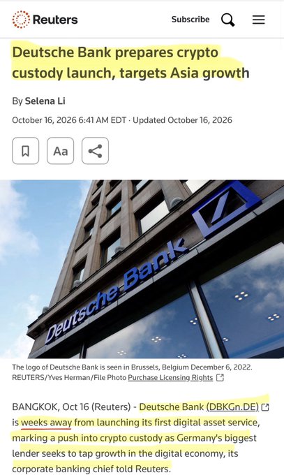 A Reuters article titled "Deutsche Bank prepares crypto custody launch, targets Asia growth" (dated October 16, 2026) showing the Deutsche Bank logo on a building in Brussels, Belgium, with highlighted text indicating the bank is weeks away from launching its first digital asset service—contextualized by the accompanying post noting the custody service is built on Ripple's infrastructure to support Asia growth.