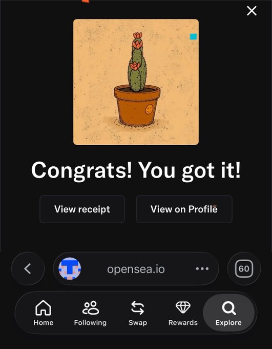 A mobile screenshot from opensea.io showing a successful NFT minting of a potted cactus artwork, with the message "Congrats! You got it!" alongside options to "View receipt" and "View on Profile." This confirms the user's post about minting an Unusual NFT, celebrating the achievement with their community @thearchivedao at an all-time high price of $30.
