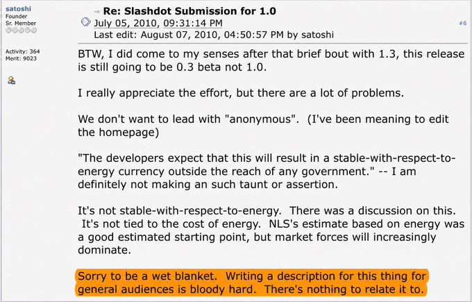 A screenshot of a BitcoinTalk forum post by Satoshi Nakamoto from July 2010, where he critiques a draft description for Bitcoin 0.3 beta, with his highlighted quote "Sorry to be a wet blanket. Writing a description for this thing for general audiences is bloody hard. There's nothing to relate it to." illustrating his struggle to explain Bitcoin's novel concept to the public.