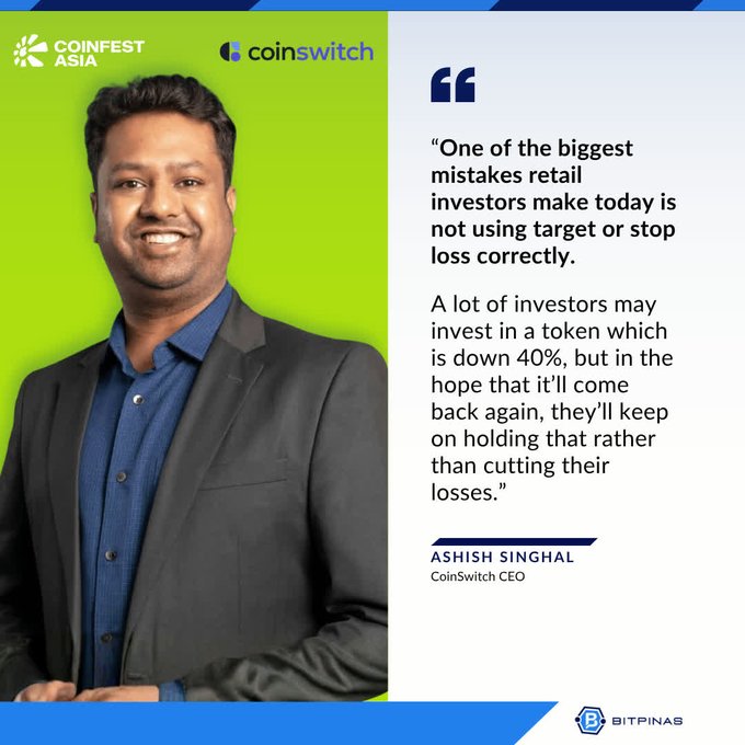 A quote graphic from Coinfest Asia featuring Ashish Singhal, CoinSwitch CEO, discussing retail investors' mistakes with not using target or stop loss correctly, with the BitPinas logo visible.
