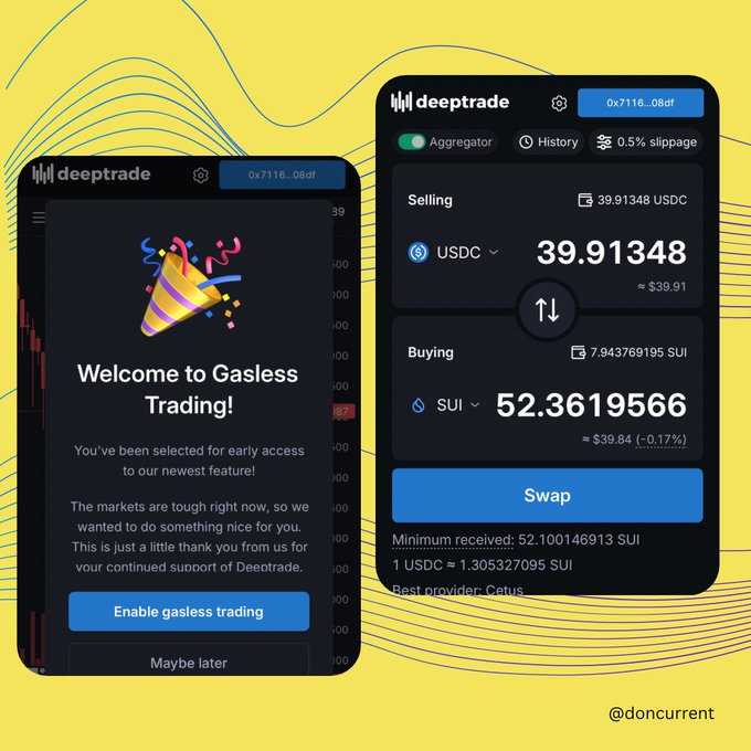 A promotional image for 'Deeptrade' featuring two app screenshots: one welcoming the user to 'Gasless Trading' and another showing a swap interface selling USDC for SUI.