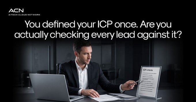 A businessman points to a document labeled "ICP Criteria" while working on a laptop, under the headline "You defined your ICP once. Are you actually checking every lead against it?" The image visually reinforces the post's message about the gap between having an Ideal Customer Profile (ICP) defined and actually screening leads against those criteria.