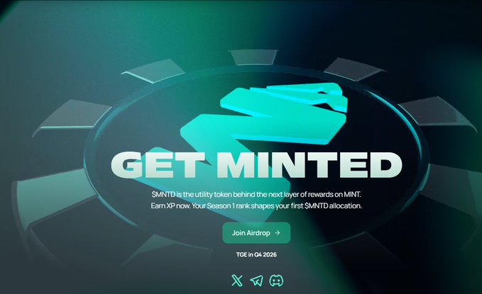 A promotional graphic with a teal chip-like logo displays 'GET MINTED' with text reading '$MNTD is the utility token behind the next layer of rewards on $MINT. Earn XP now. Your Season 1 rank shapes your first $MNTD allocation.', a 'Join Airdrop' button, and 'TGE in Q4 2026'.