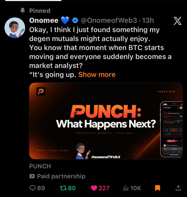 A screenshot of a pinned tweet from @OnomeofWeb3 promoting 'PUNCH: What Happens Next?' prediction markets with a paid partnership tag, showing 89 replies, 80 retweets, 227 likes, and 10K views.