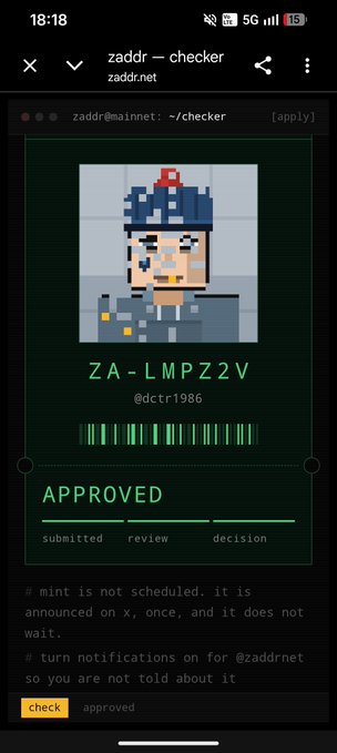 Mobile screenshot of a terminal interface for 'zaddr — checker' at zaddr.net showing a pixel art character with the address 'ZA-LMPZ2V', username '@dctr1986', an 'APPROVED' status, and comments about Zcash mint notifications.