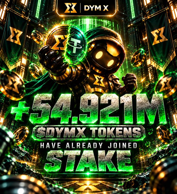 A promotional graphic for 'DYM X' tokens featuring a robotic character and text reading '+54.921M $DYMX TOKENS HAVE ALREADY JOINED STAKE'.