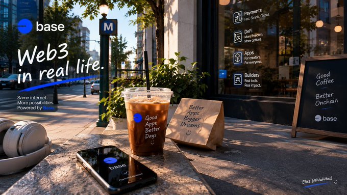 A promotional image for Base with the tagline 'Web3 in real life' and text including 'Same internet. More possibilities. Powered by Base,' featuring an iced coffee on a table next to a smartphone and a pastry bag reading 'Better Apps Bigger Dreams.'