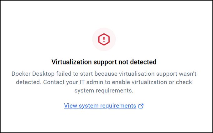 An error message reading 'Virtualization support not detected' explaining that Docker Desktop failed to start.