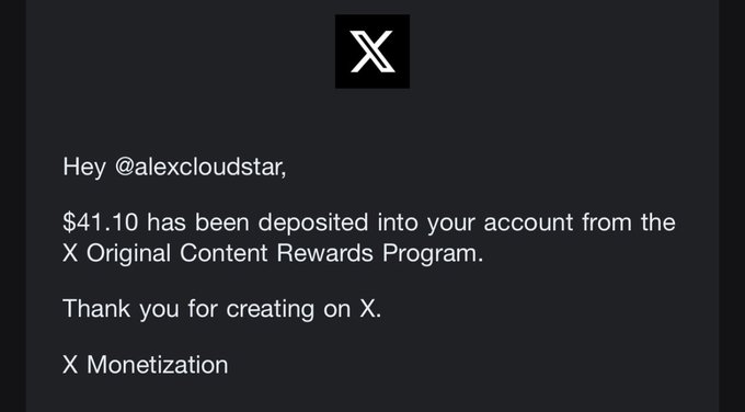 X notification informing user @alexcloudstar that $41.10 has been deposited into their account from the X Original Content Rewards Program.
