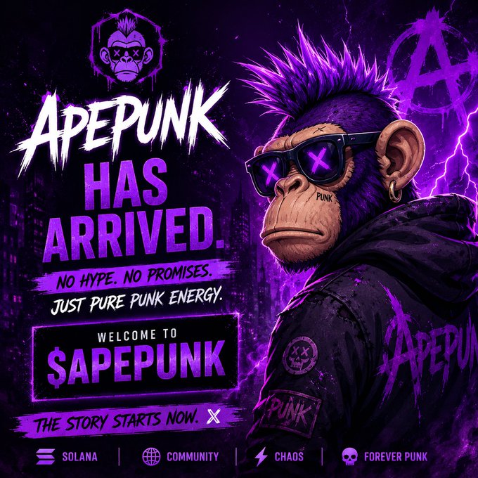 A promotional graphic for 'APEPUNK' featuring a punk-styled ape with purple mohawk and X-eye sunglasses, with text 'HAS ARRIVED', 'NO HYPE. NO PROMISES. JUST PURE PUNK ENERGY', and tagwords 'SOLANA', 'COMMUNITY', 'CHAOS', 'FOREVER PUNK'.