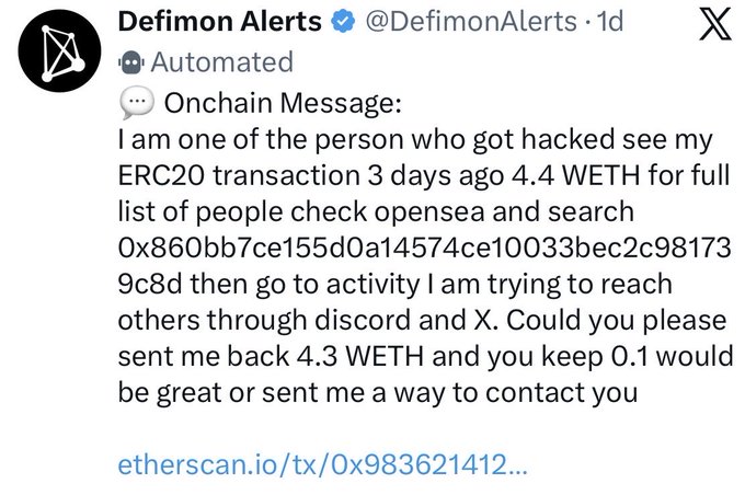 Tweet from @DefimonAlerts containing an onchain message where a hacking victim offers a 0.1 WETH bounty to recover 4.3 of their 4.4 WETH stolen from an ERC20 transaction.