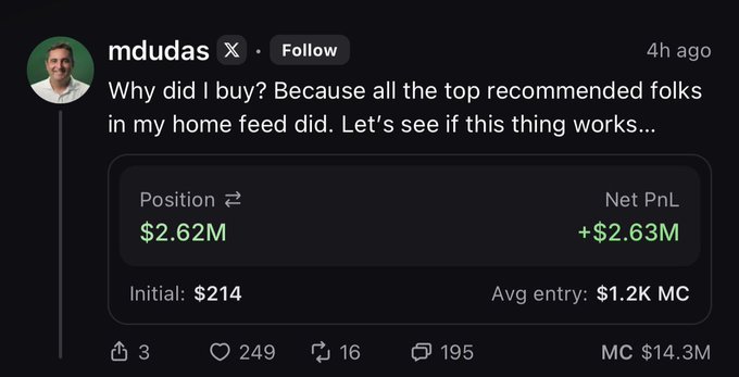 A social media post by user "mdudas" stating "Why did I buy? Because all the top recommended folks in my home feed did. Let's see if this thing works..." showing a Position of $2.62M, Net PnL of +$2.63M, and Initial investment of $214.