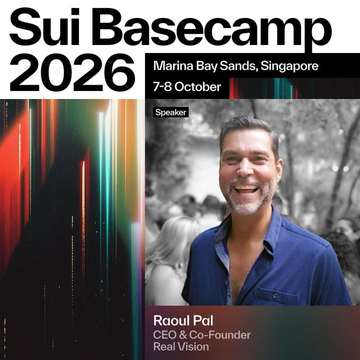 The image is a promotional graphic for Sui Basecamp 2026, taking place 7-8 October at Marina Bay Sands, Singapore, announcing Raoul Pol, CEO & Co-Founder of Real Vision, as a featured speaker. The accompanying post highlights how the event will showcase diverse perspectives from global capital flows, AI Agents, virtual economies, and energy infrastructure, with Raoul (@RaoulGMI) among the notable speakers being revealed.