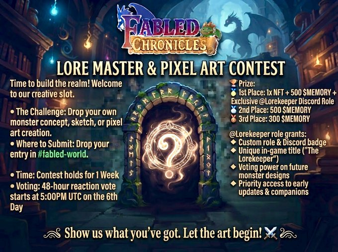 A promotional graphic for the 'FABLED CHRONICLES LORE MASTER & PIXEL ART CONTEST' with prizes including 500 $MEMORY tokens, custom Discord roles, and voting rights on future monster designs.