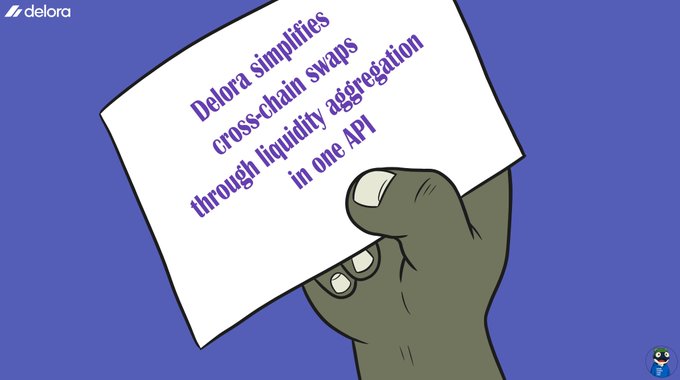 A Delora promotional graphic featuring an illustrated hand holding a white card with the text 'Delora simplifies cross-chain swaps through liquidity aggregation in one API' against a purple background.