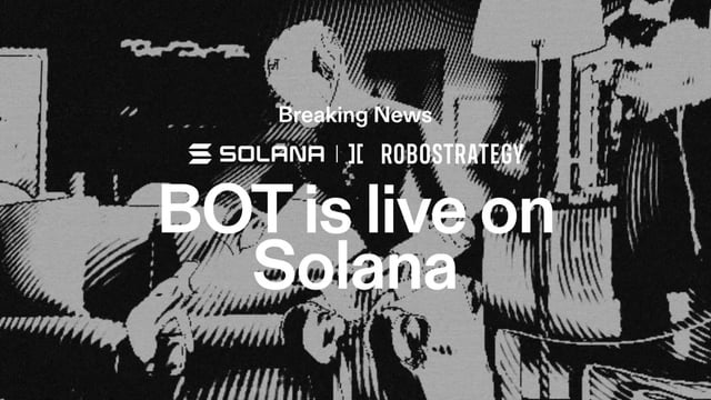 Breaking news graphic announcing that ROBOSTRATEGY BOT is live on Solana, with Solana branding.