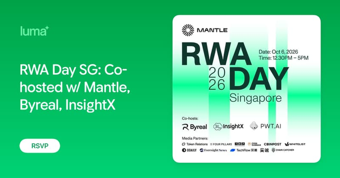 The image is an RSVP graphic from Luma advertising "RWA Day 2026 Singapore," hosted by Mantle on Oct 6, 2026 (12:30PM–5PM) alongside co-hosts Byreal, InsightX, and PWT.AI, with media partners including Token Relations, Four Pillars, MDB, CBINPOST, and others, aligning with the post's promotion of Mantle's Singapore event focused on real-world asset tokenization and onchain capital markets.