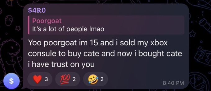 The image shows a Twitch-style chat screenshot where a 15-year-old user tells "Poorg oat" they sold their Xbox console to buy "cate" (likely the Cate memecoin), expressing trust in the streamer. The $4R0 chat header, 3 hearts, and 2 "100" emojis accompany the message, posted at 8:40 PM—illustrating the post's point about young people selling their gaming consoles to buy memecoins.