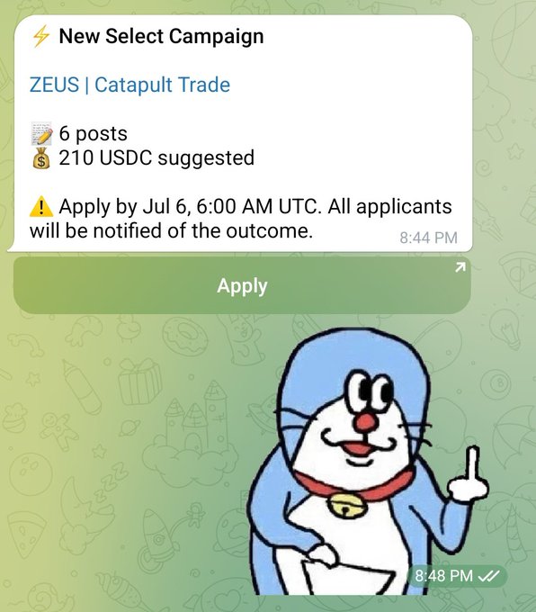 A Doraemon-themed graphic advertises a 'New Select Campaign' for ZEUS | Catapult Trade, offering 6 posts for 210 USDC, with a deadline of Jul 6, 6:00 AM UTC.