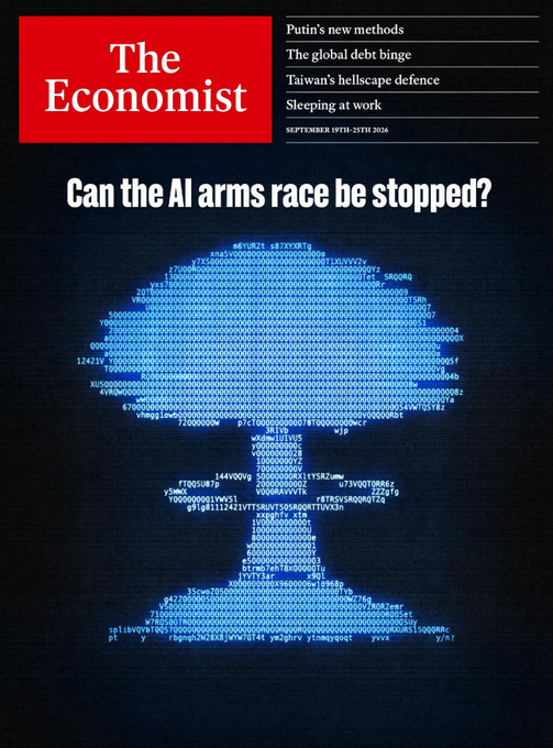The Economist magazine cover dated September 19th-25th 2026, featuring the headline "Can the AI arms race be stopped?" over a mushroom cloud made of code, with subheadings about Putin's new methods, the global debt binge, Taiwan's hellscape defence, and sleeping at work.