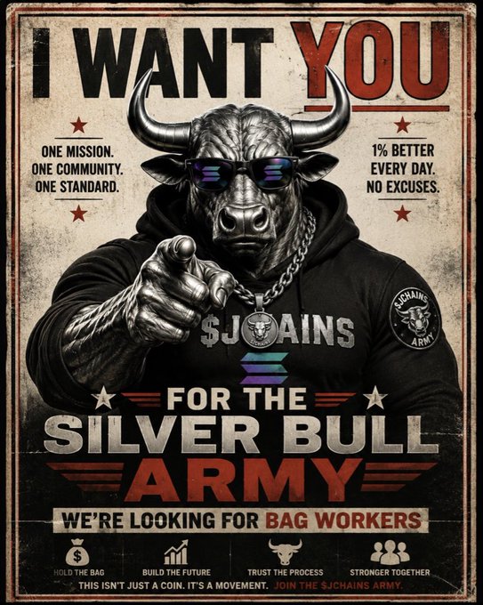 A recruitment poster parodying the classic Uncle Sam design, featuring a muscular bull wearing sunglasses and a '$JCHAINS' necklace, with text reading "I WANT YOU", "FOR THE SILVER BULL ARMY", and "WE'RE LOOKING FOR BAG WORKERS", alongside a Solana logo.