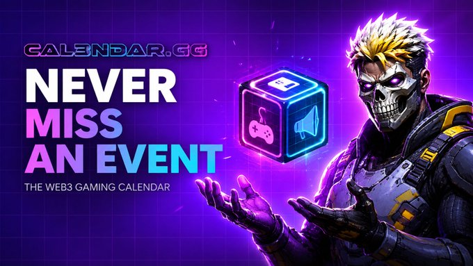 A promotional banner for calendar.gg with the text "NEVER MISS AN EVENT - THE WEB3 GAMING CALENDAR," showing a skeletal character with spiky blond hair holding a glowing cube.