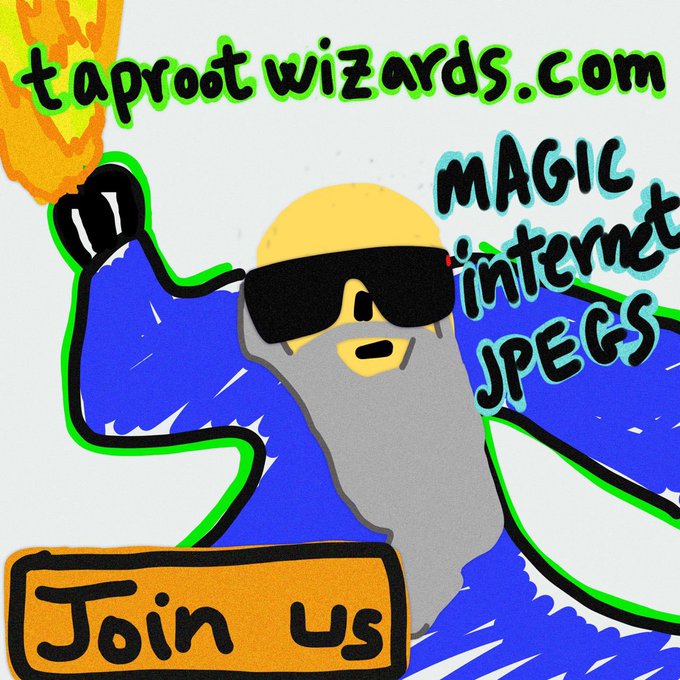 A hand-drawn cartoon advertisement for 'taprootwizards.com' featuring a figure with sunglasses and a cape, promoting 'magic internet jpegs' with a 'Join Us' button.
