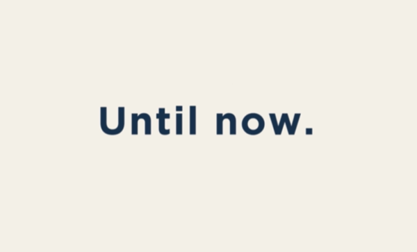 A minimalist cream-colored image with the dark blue text 'Until now.' centered on it.