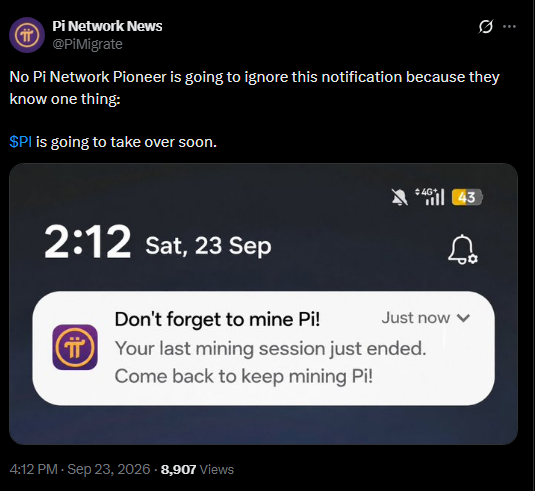 The image shows a tweet from @PiMigrate stating "$PI is going to take over soon," featuring a phone notification screenshot from the Pi Network app reminding users to continue mining Pi, timestamped 2:12 on Sat, 23 Sep, with 8,907 views. The post emphasizes the importance of mining sessions in Pi Network's ecosystem, connecting the notification reminder to broader speculation about Pi Coin's future value.