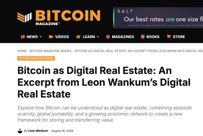 A screenshot of the Bitcoin Magazine website featuring an article titled 'Bitcoin as Digital Real Estate: An Excerpt from Leon Wankum's Digital Real Estate' published on August 18, 2026.
