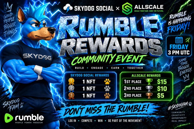 A promotional graphic for 'RUMBLE REWARDS COMMUNITY EVENT' by SKYDOG SOCIAL x ALLSCALE features a muscular blue dog mascot, offering NFT rewards and cash prizes ($15, $10, $5) on Friday at 3 PM UTC.