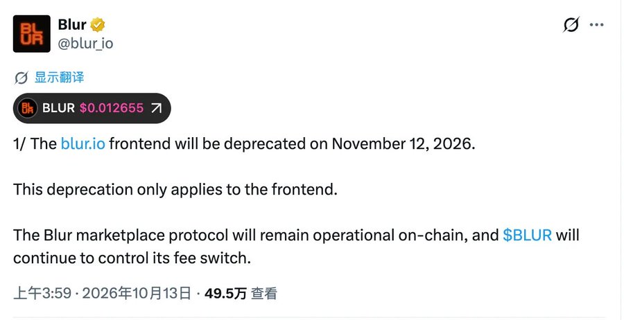 A tweet from Blur (@blur_io) announcing that the blur.io frontend will be deprecated on November 12, 2026, while the marketplace protocol will remain operational on-chain, posted on October 13, 2026, with 495K views.