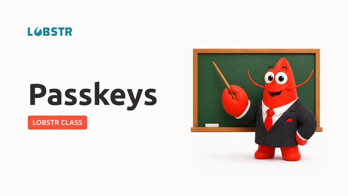 A promotional image featuring the LOBSTR logo and "Passkeys" headline with a "LOBSTR CLASS" tag, alongside a red lobster mascot dressed as a teacher pointing at a chalkboard—visually representing the post's announcement that passkey authentication (no email or password, just Face ID or fingerprint) is now live in the LOBSTR mobile apps.