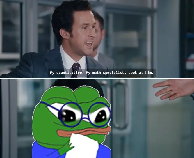 A two-panel meme from a TV show: the top shows a man saying 'My quantitative. My math specialist. Look at him,' while the bottom panel overlays a sad Pepe the Frog wearing glasses holding a tissue onto the scene.
