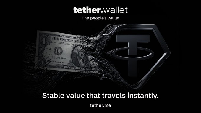 The image shows a Tether Wallet advertisement featuring a US one-dollar bill transforming into the Tether (₮) logo against a dark background, with the tagline "Stable value that travels instantly" and the tagline "tether.wallet - The people's wallet." This visually reinforces the post's message by illustrating the seamless conversion and stability between the US dollar and USD₮ (Tether) digital currency.