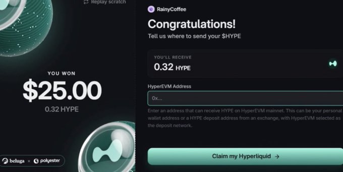 A split-screen shows a "YOU WON $25.00 (0.32 HYPE)" graphic with "beluga x polyester" branding on the left, and a "Congratulations! Tell us where to send your $HYPE" form by RainyCoffee asking for a HyperEVM Address on the right.