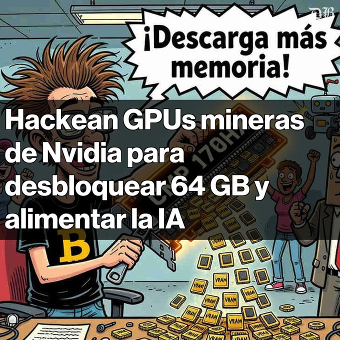A cartoon-style illustration shows a person holding a large stick of RAM memory while smaller VRAM chips scatter on a table; overlaid Spanish text reads '¡Descarga más memoria! Hackean GPUs mineras de Nvidia para desbloquear 64 GB y alimentar la IA'.