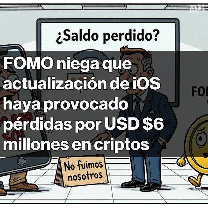 A Spanish-language news graphic with the headline 'FOMO niega que actualización de iOS haya provocado pérdidas por USD $6 millones en criptos', showing a cartoon of a concerned businessman next to a sign that reads 'No fuimos nosotros' and a worried coin character.