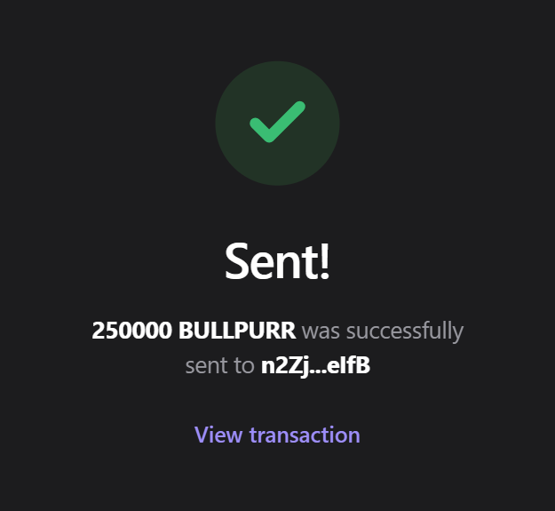 A confirmation screen showing "Sent!" with a green checkmark, indicating 250,000 BULLPURR tokens were successfully sent to a wallet address (n2Zj...eIfB), with a "View transaction" link—demonstrating proof of an airdrop transaction for the #SolanaAirdrop event.