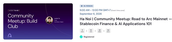 An event page for "Ha Noi I Community Meetup: Road to Arc Mainnet — Stablecoin Finance & AI Applications 101" in Vietnam, scheduled for September 6, 2026, hosted by Lach Vu.