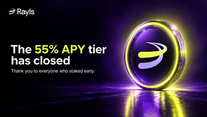 A Rayls promotional graphic announces 'The 55% APY tier has closed' with the message 'Thank you to everyone who staked early,' alongside a glowing yellow and purple coin.