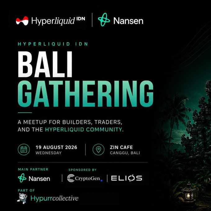 A promotional poster for the 'Hyperliquid IDN Bali Gathering' on 19 August 2026 at Zin Cafe in Canggu, Bali, featuring main partner Nansen and sponsors CryptoGen and Elios, part of Hypurr Collective.