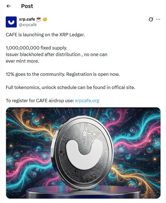 X post by 'xrp.cafe' (@xrpcafe) announcing 'CAFE is launching on the XRP Ledger' with 1,000,000,000 fixed supply, featuring an image of a crypto coin with the XRP logo.
