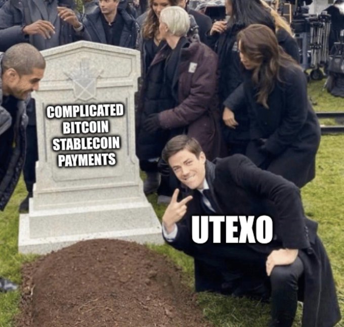 A meme-style image of a funeral scene labeled 'COMPLICATED BITCOIN STABLECOIN PAYMENTS' with a figure pointing at the grave labeled 'UTEXO'.