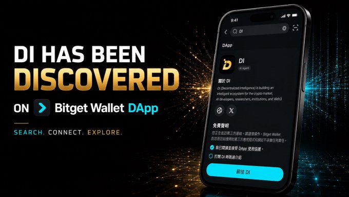 A promotional graphic announces "DI HAS BEEN DISCOVERED ON > Bitget Wallet DApp" with the tagline "SEARCH. CONNECT. EXPLORE." The right side displays a smartphone showing the Bitget Wallet DApp browser with the "DI" Decentralized Intelligence application available to launch, directly illustrating the post's message that DI is now accessible as another gateway within the Bitget Wallet ecosystem.