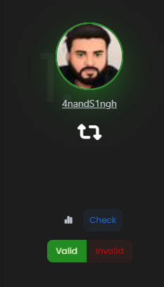 A user profile card showing '4nands1ngh' with a circular avatar photo, a refresh icon, and 'Valid' (green) / 'Invalid' (red) check buttons.