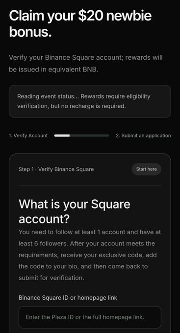 A screenshot showing a promotional offer to 'Claim your $20 newbie bonus' for verifying a Binance Square account with instructions about followers and requirements.