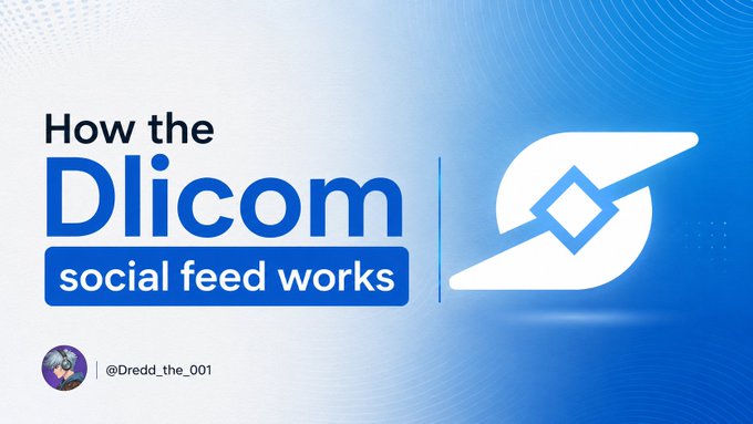 A blue promotional graphic titled "How the Dlicom social feed works" with a white logo, and a user handle "@Dredd_the_001" in the bottom left corner.