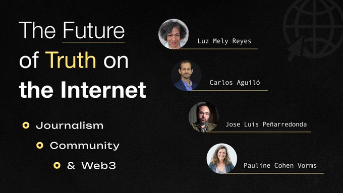 The image is a promotional graphic for a panel titled "The Future of Truth on the Internet," featuring speakers Luz Mely Reyes, Carlos Aguilo, Jose Luis Peñarredonda, and Pauline Cohen Vorms, with subtopics "Journalism, Community & Web3."

It relates to the post by promoting the Web3 Summit 2026 panel discussion, highlighting the featured speakers and central themes of truth, trust, and ownership in the evolving internet landscape.